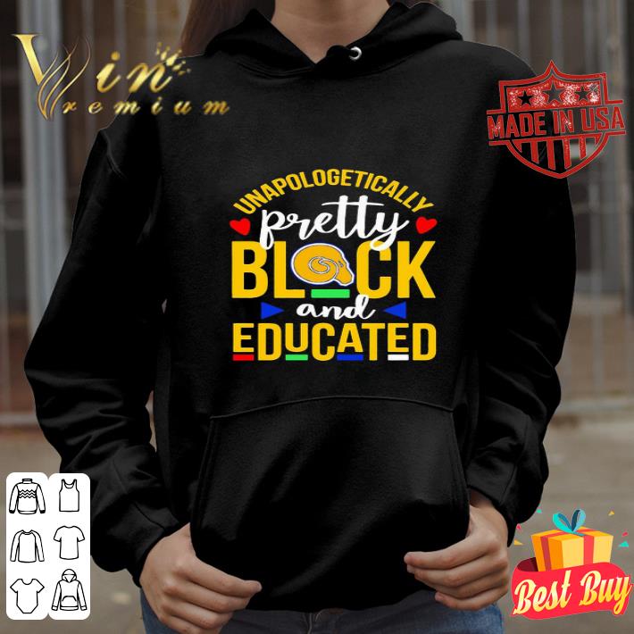 Unapologetically Pretty Black And Educated Albany State University Logo shirt