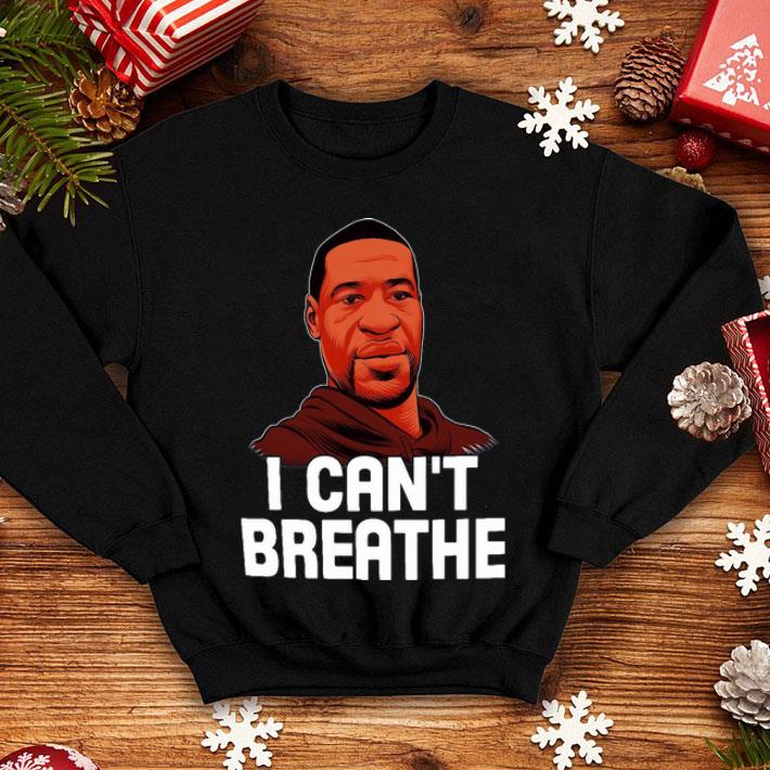George Floyd Please I Can’t Breathe Black Lives Matter shirt