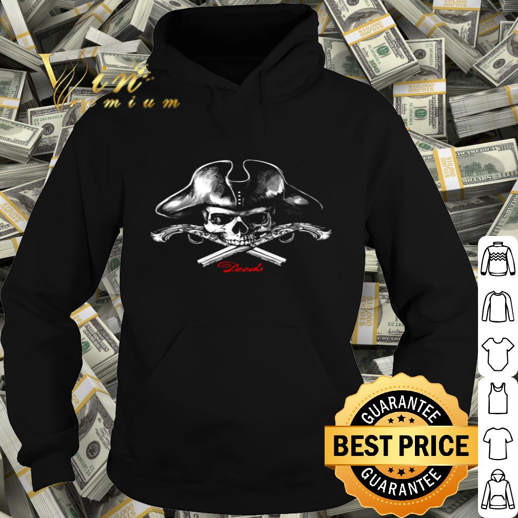 Skull Guns Deeds shirt