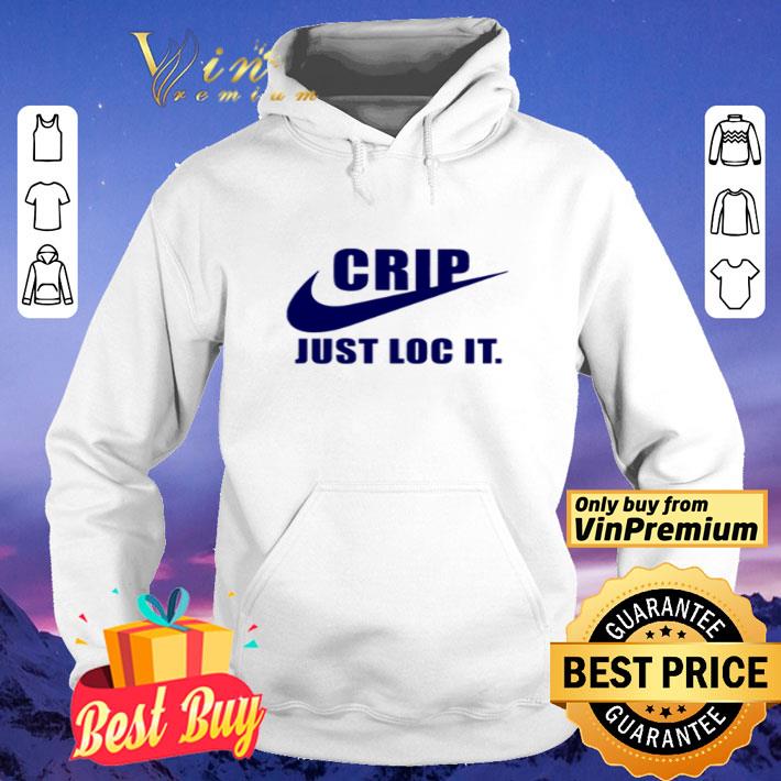Nike crip just loc it shirt