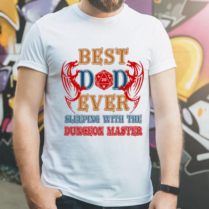 Best Dad Ever Sleeping With The Dungeon Master Father's Day shirt