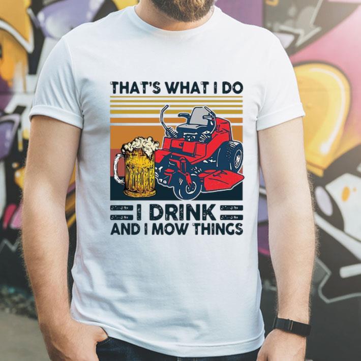 Vintage Beer That’s What I Do I Drink And I Mow Things shirt 8 Vintage Beer That’s What I Do I Drink And I Mow Things shirt