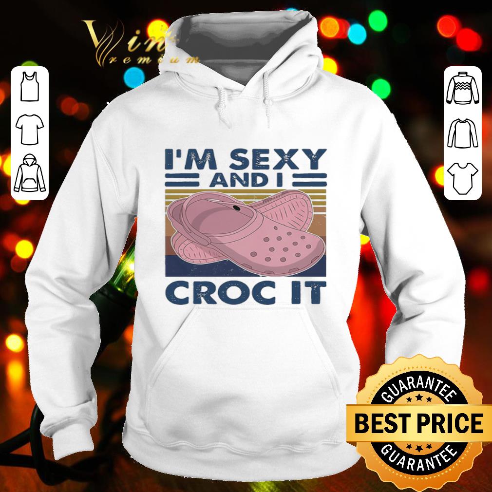 Vintage I’m Sexy And I Croc It Pink Crocs shirt