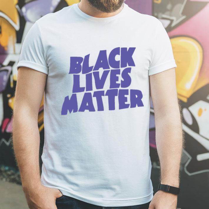 Black Lives Matter shirt 8 Black Lives Matter shirt