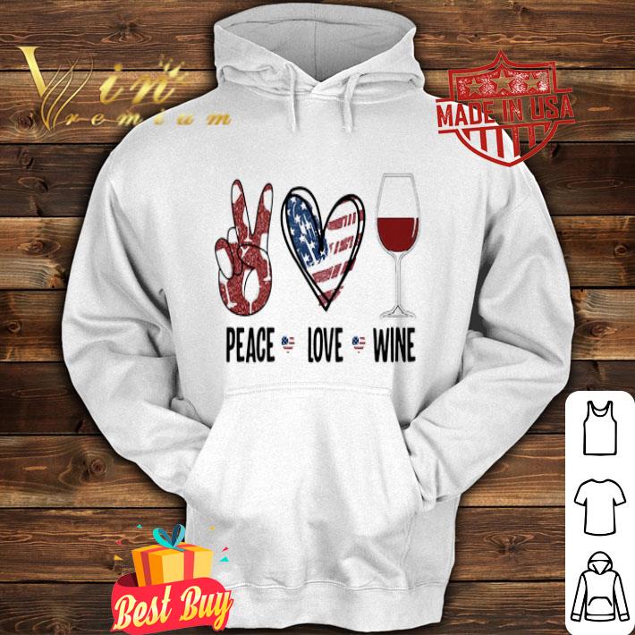 74fd1ebc peace love wine american flag 4th of july independence day shirt 4 - Peace Love Wine American Flag 4th Of July Independence Day shirt