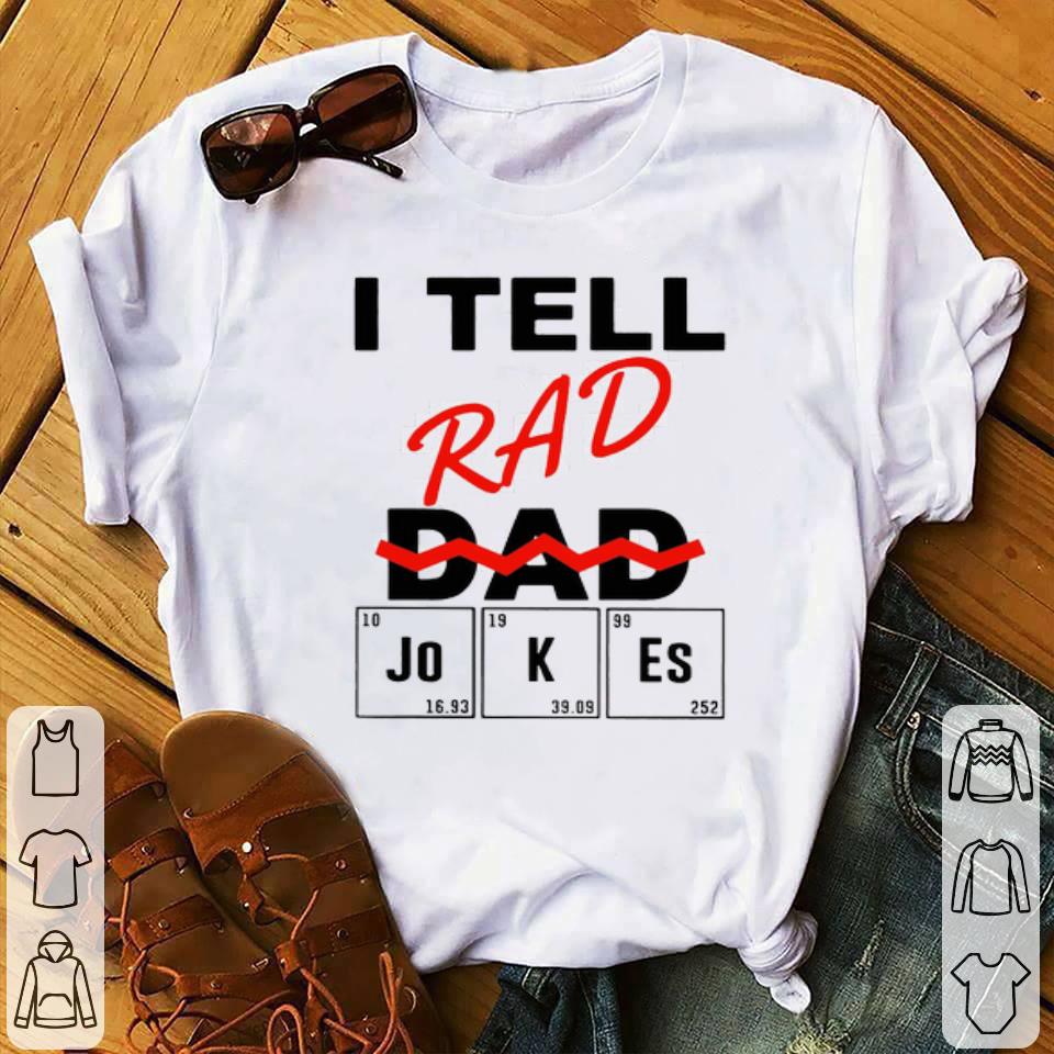 I Teel Rad Dad Jokes Shirt 75557cda i teel rad dad jokes shirt 4 - I Teel Rad Dad Jokes Shirt