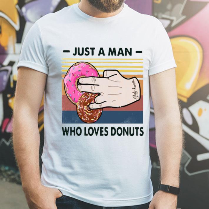 Just A Man Who Loves Donuts Vintage Shirt 75d1d7f7 just a man who loves donuts vintage shirt 4 - Just A Man Who Loves Donuts Vintage Shirt