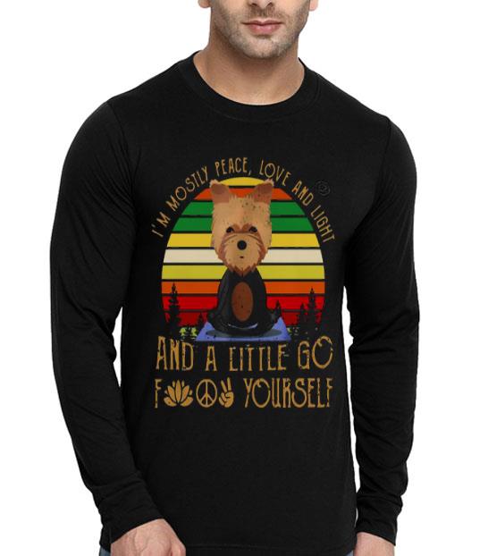 764c44a0 i m mostly peace love and light and a little go fuck yourself yorkshire yoga shirt 4 - I’m Mostly Peace Love And Light And A Little Go Fuck Yourself Yorkshire Yoga Shirt