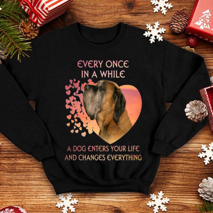 English Mastiff A Dog Enters You Life And Changes Every Thing shirt 1 English Mastiff A Dog Enters You Life And Changes Every Thing shirt