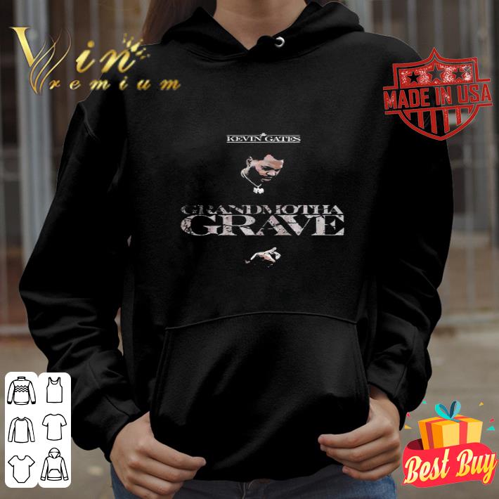 79896492 kevin gates grandmotha grave shirt 4 - Kevin Gates Grandmotha Grave shirt