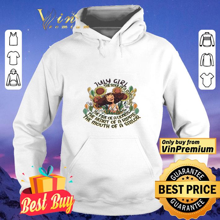 July Girl The Soul Of A Sunflower Tshirt Funny Gifts Women shirt