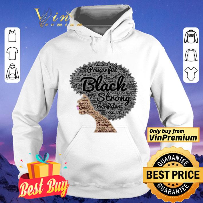 7a0b456b powerful black strong confident beautiful woman shirt 4 - Powerful Black strong confident beautiful woman shirt