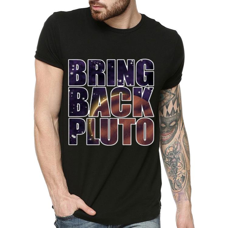 Bring Back Pluto Shirt 7a46574a bring back pluto shirt 4 - Bring Back Pluto Shirt