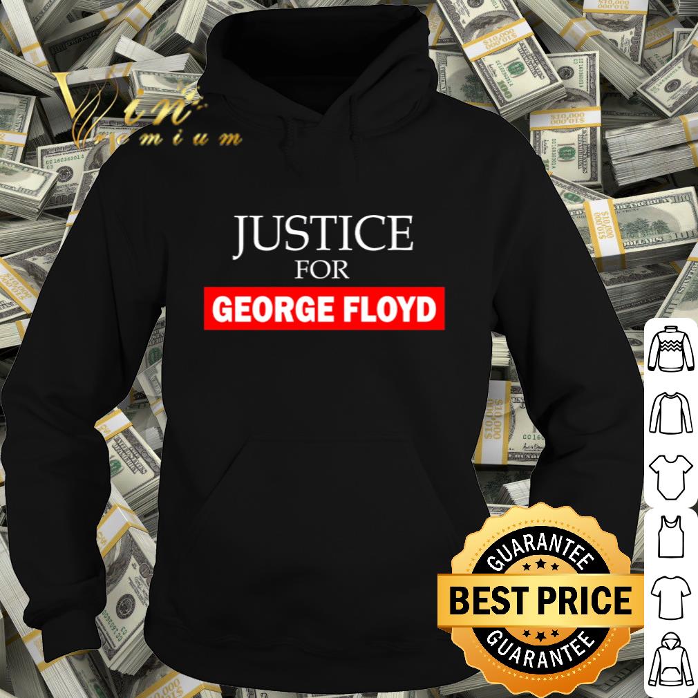 7a653514 new justice for george floyd shirt 4 - New Justice for George Floyd shirt