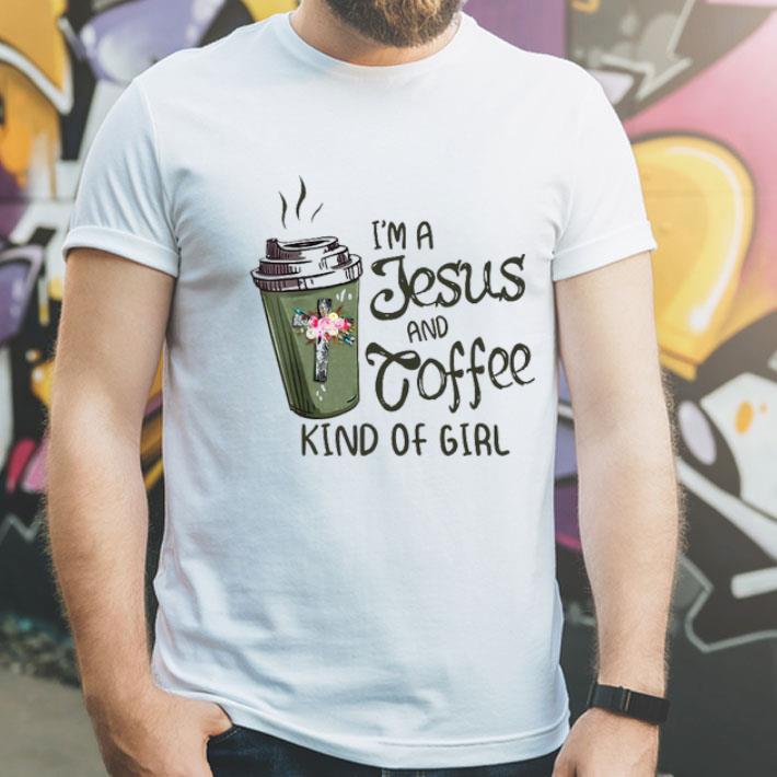 I’m Jesus And Coffee Kinda Of Girl.png Shirt 10 I’m Jesus And Coffee Kinda Of Girl.png Shirt