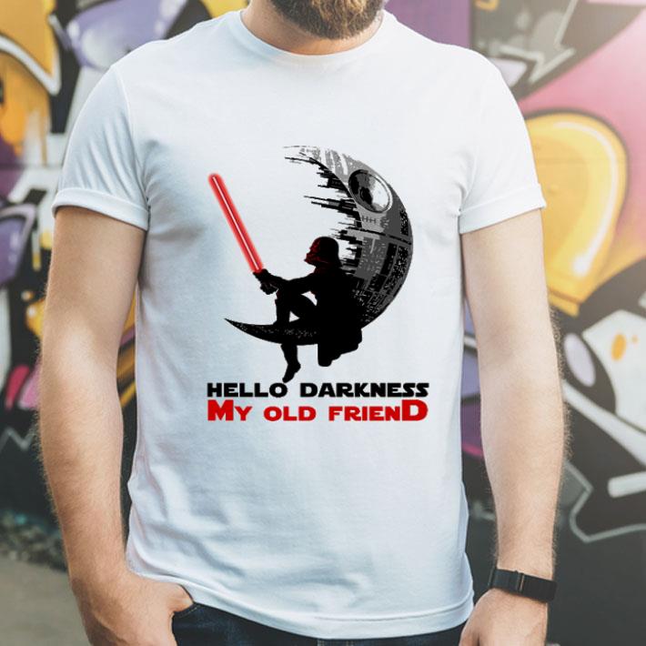 Darth Vader Death Star Hello Darkness My Old Friend shirt