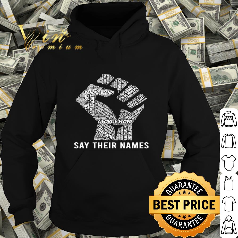 George Floyd Black Lives Matter Say Their Names shirt
