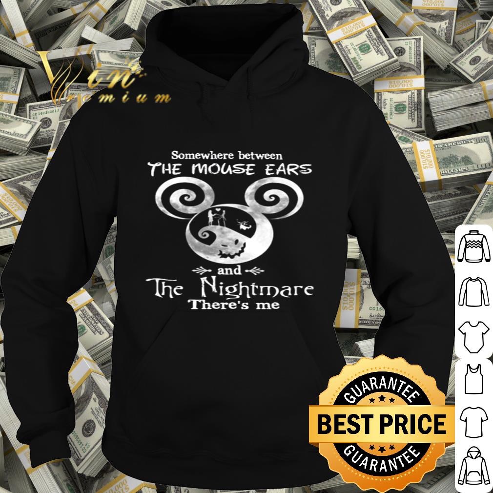 7e37732a mickey somewhere between the mouse ears and the nightmare there s me shirt 4 - Mickey Somewhere Between The Mouse Ears And The Nightmare There’s Me shirt