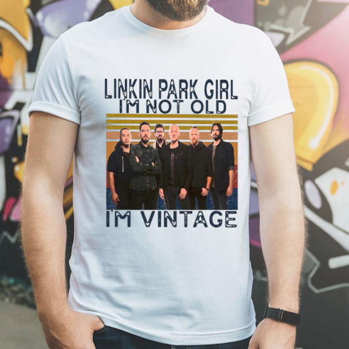 Vintage Linkin Park Girl I’m Not Old I’m Vintage shirt