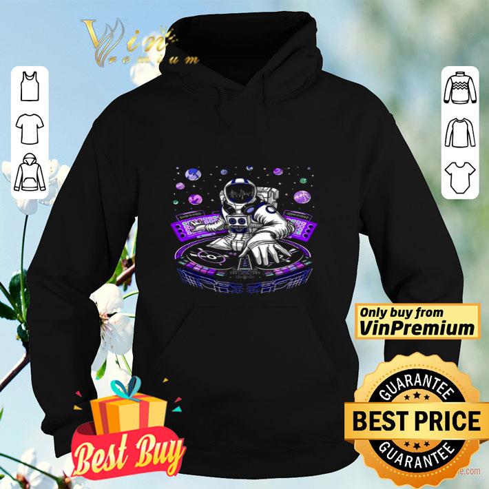 Astronaut Dj In The Space On The Moon shirt 7ebc4e24 astronaut dj in the space on the moon shirt 4 - Astronaut Dj In The Space On The Moon shirt