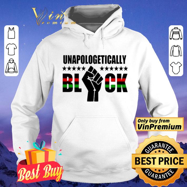 The Fist Unapologetically Black shirt 7fcc10b4 the fist unapologetically black shirt 4 - The Fist Unapologetically Black shirt