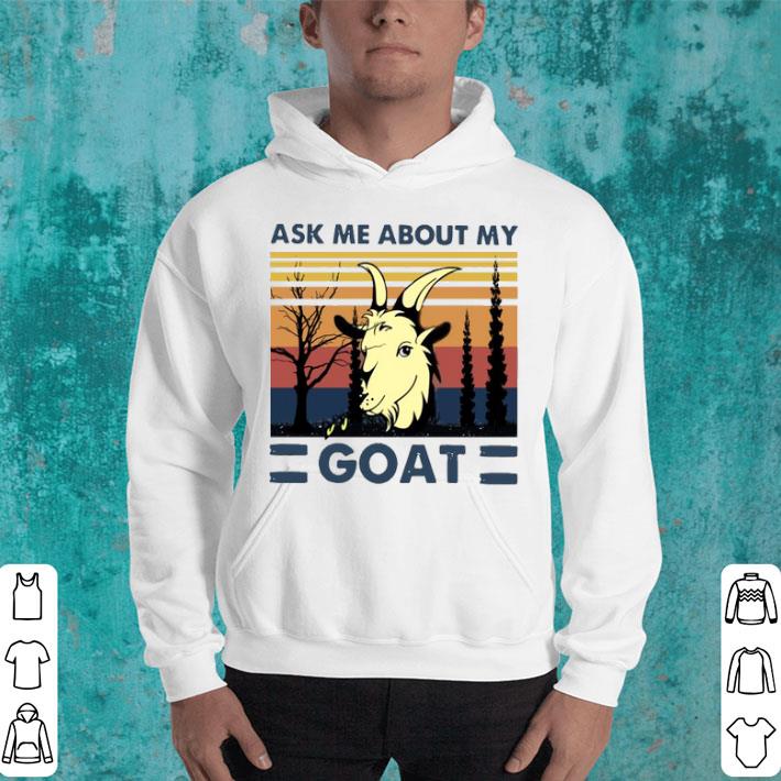 Ask Me About My Goat Vintage Shirt 10 Ask Me About My Goat Vintage Shirt