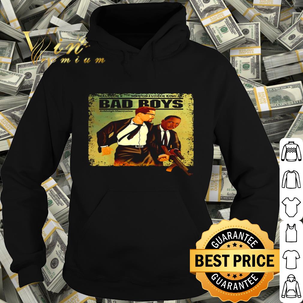 Malcolm X Martin Luther King Bad Boys shirt 812f36e5 malcolm x martin luther king bad boys shirt 4 - Malcolm X Martin Luther King Bad Boys shirt