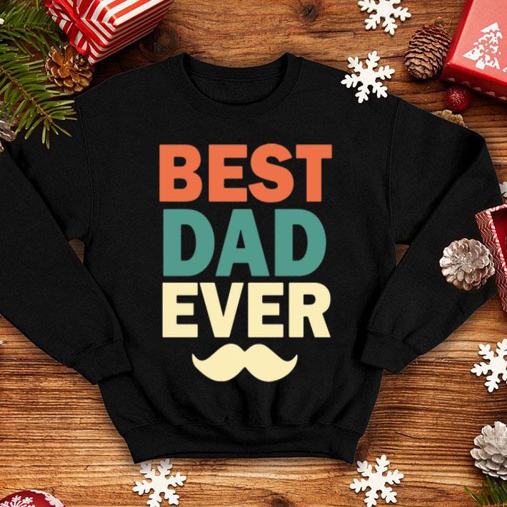 Vintage Best Dad Ever Father’s Day shirt