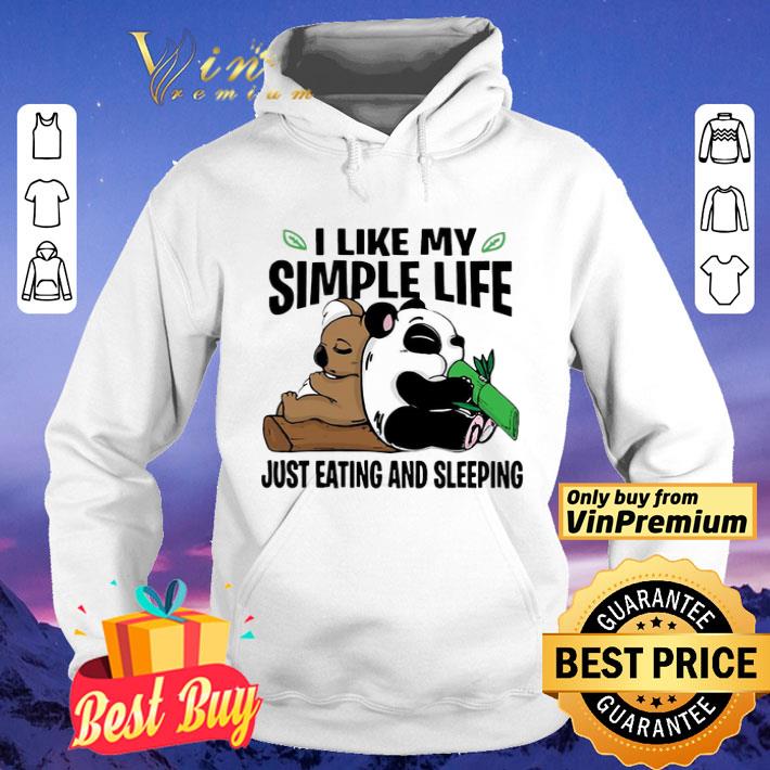 Panda I Like My Simple Life Just Eating And Sleeping shirt