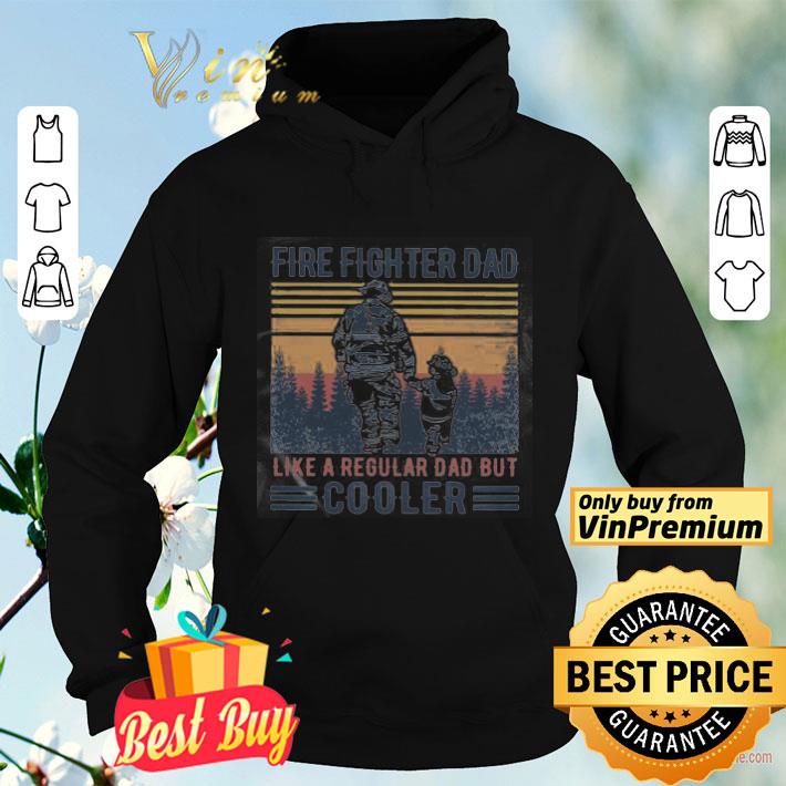 84490aee fire fighter dad like a regular dad but cooler vintage shirt 4 - Fire Fighter Dad like a regular Dad but Cooler vintage shirt