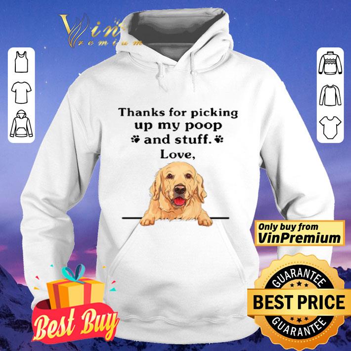 Thanks For Picking Up My Poop And Stuff Love shirt 846b6f9e thanks for picking up my poop and stuff love shirt 4 - Thanks For Picking Up My Poop And Stuff Love shirt