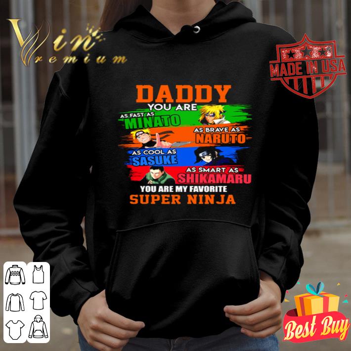 Daddy Minato Naruto Sasuke Shikamaru Super Ninja Father's Day shirt 8483388f daddy minato naruto sasuke shikamaru super ninja father s day shirt 4 - Daddy Minato Naruto Sasuke Shikamaru Super Ninja Father's Day shirt