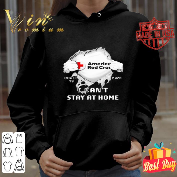 84ddaa42 american red cross insides covid 19 2020 i can t stay at home shirt 4 - American Red Cross Insides Covid-19 2020 I Can’t Stay At Home shirt