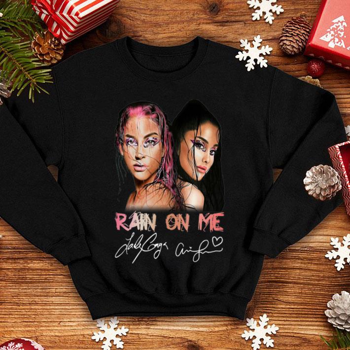 Rain On Me Lady Gaga Signature shirt