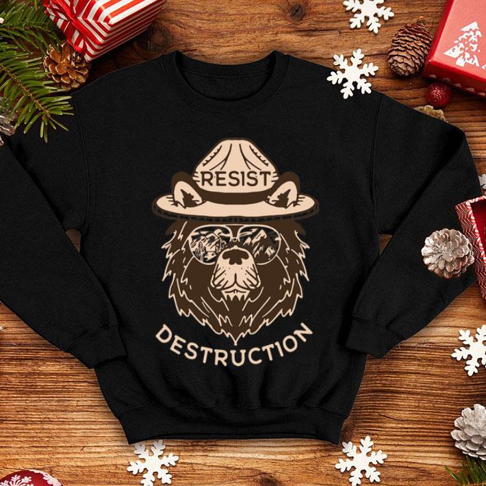 Resist Bear Destruction shirt