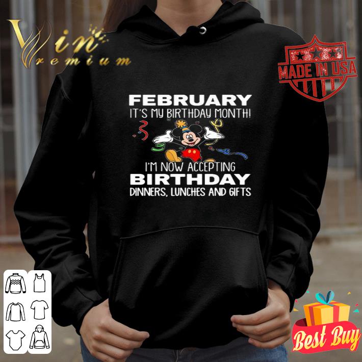 Mickey february It’s My Birthday Month I’m Now Accepting Birthday shirt 8791365b mickey february it s my birthday month i m now accepting birthday shirt 4 - Mickey february It’s My Birthday Month I’m Now Accepting Birthday shirt