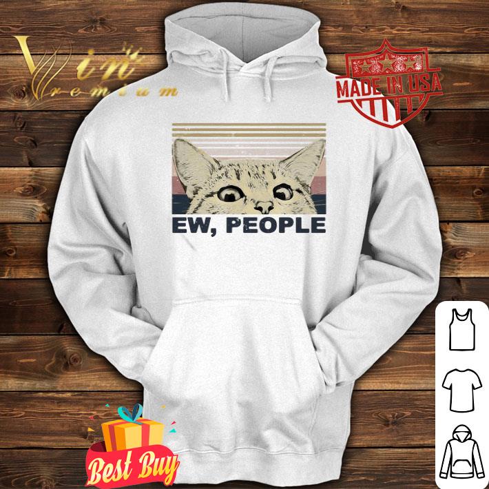 Ew People Cat Vintage shirt 894daccd ew people cat vintage shirt 4 - Ew People Cat Vintage shirt