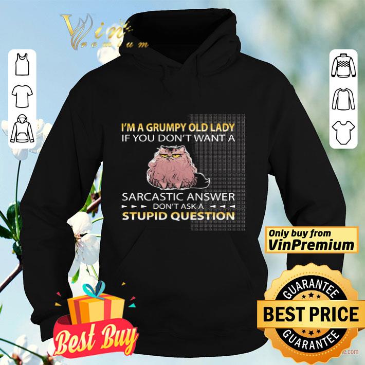 8a98c9cf i m a grumpy old lady don t ask a stupid question shirt 4 - I’m a grumpy old lady Don_t ask a Stupid question shirt