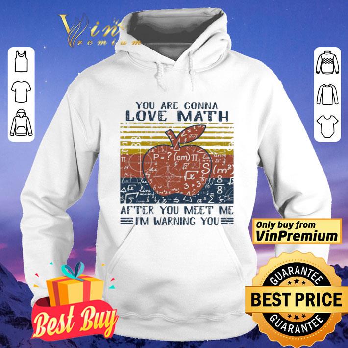 You Are Conna Love Math After You Meet Me I’m Warning You Apple Vintage Retro shirt 8b4663db you are conna love math after you meet me i m warning you apple vintage retro shirt 4 - You Are Conna Love Math After You Meet Me I’m Warning You Apple Vintage Retro shirt
