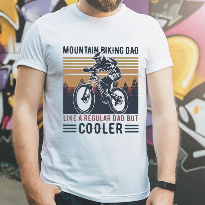 Vintage Mountain Biking Dad Like A Regular Dad But Cooler shirt