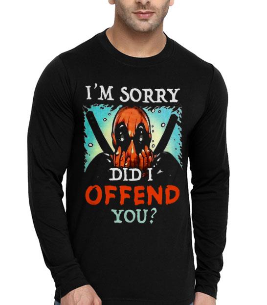 Deadpool I’m Sorry Did I Offend You Shirt 90cf60bc deadpool i m sorry did i offend you shirt 4 - Deadpool I’m Sorry Did I Offend You Shirt