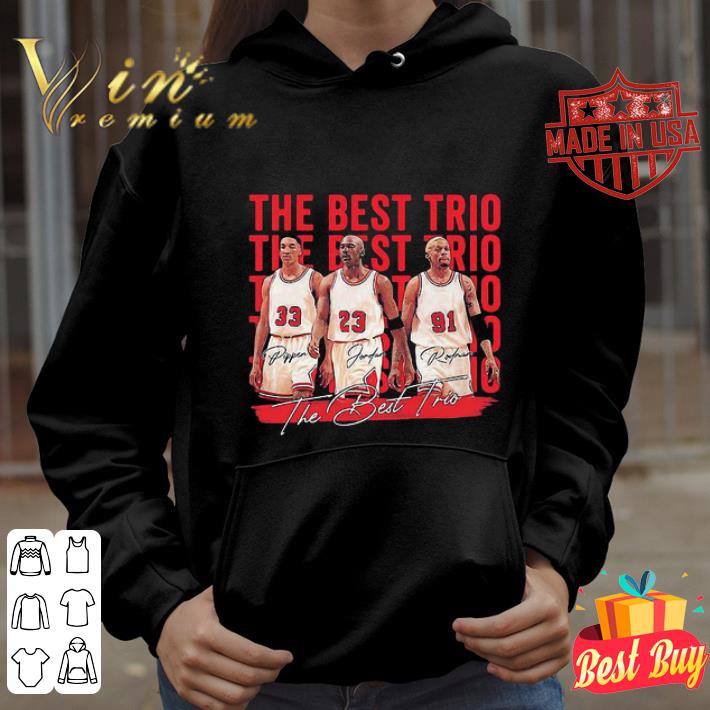 Michael Jordan Scottie Pippen Dennis Rodman The Best Trio Chicago Bull shirt