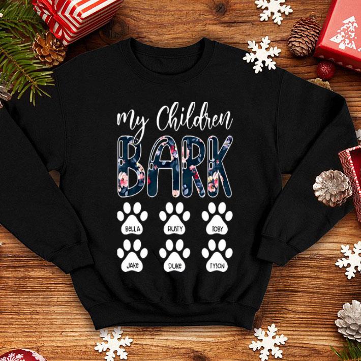 My Children Bark Dog Paw Floral shirt 1 My Children Bark Dog Paw Floral shirt