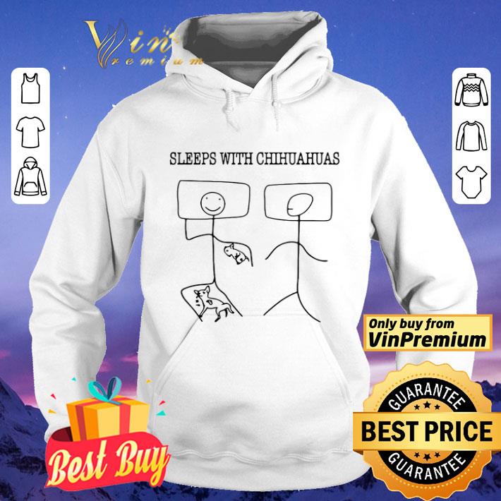 94d2cb6f sleeps with chihuahuas stick figure shirt 4 - Sleeps With Chihuahuas Stick Figure shirt