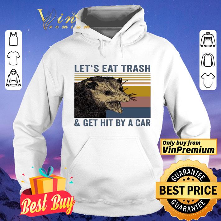 Let’s eat trash and get hit by a car Raccoon Vintage shirt 958108ed let s eat trash and get hit by a car raccoon vintage shirt 4 - Let’s eat trash and get hit by a car Raccoon Vintage shirt