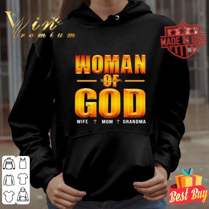 Woman of god wife mom grandma shirt