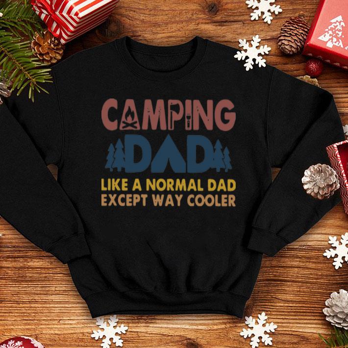 9701d49c camping dad like a normal dad except way cooler father s day shirt 4 - Camping Dad Like A Normal Dad Except Way Cooler Father's day shirt
