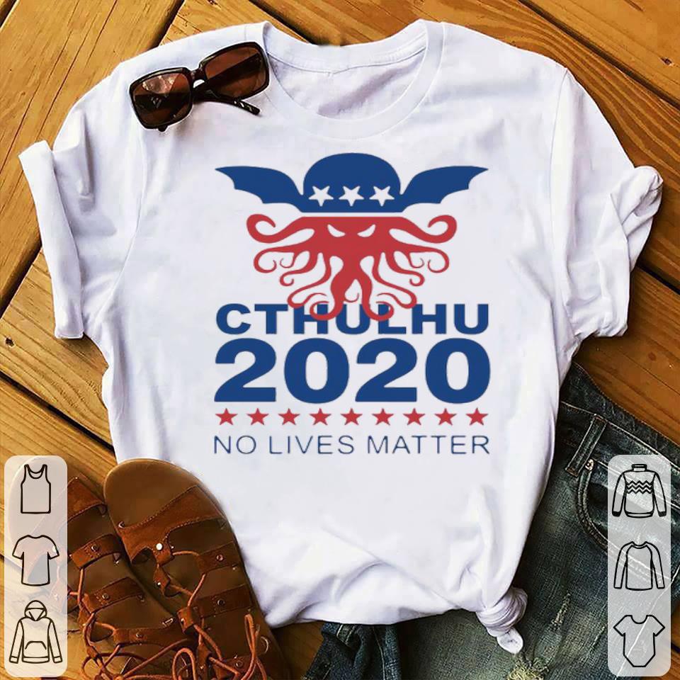 97c7e2dd cthulhu 2020 no lives matter shirt 4 - Cthulhu 2020 No Lives Matter Shirt