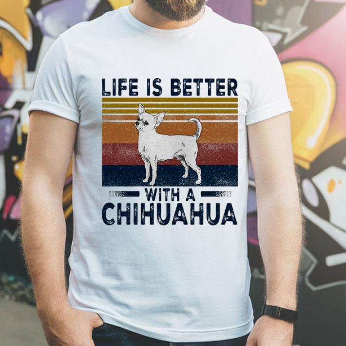 Vintage Life Is Better With A Chihuahua shirt 1 Vintage Life Is Better With A Chihuahua shirt