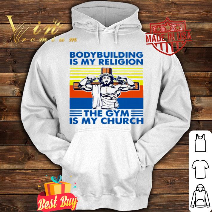 Jesus Body Building Is My Religion The Gym Is My Church Vintage shirt 991c4794 jesus body building is my religion the gym is my church vintage shirt 4 - Jesus Body Building Is My Religion The Gym Is My Church Vintage shirt